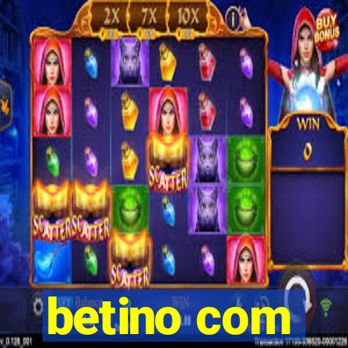 betino com